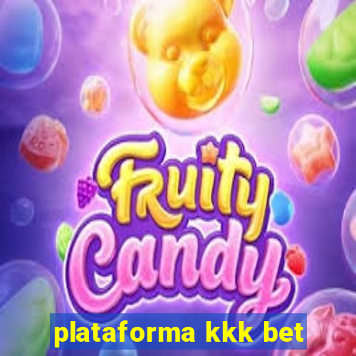 plataforma kkk bet